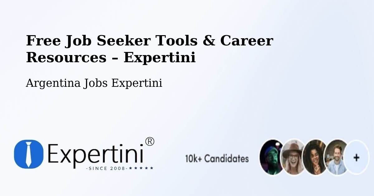 Free Job Seeker Tools & Career Resources – Añelo - Añelo, Argentina Jobs Expertini